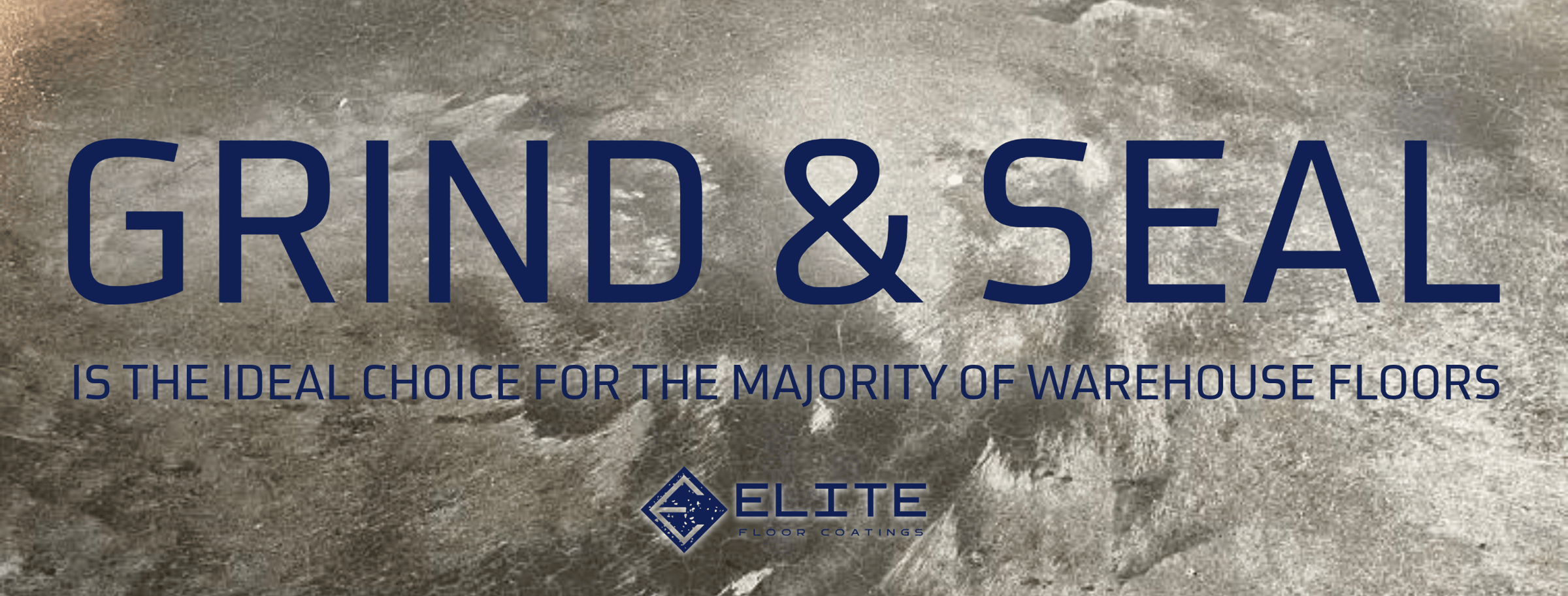 grind and seal is ideal for warehouse floors